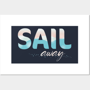 Sail Away Posters and Art